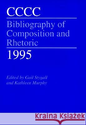 CCCC Bibliography of Composition and Rhetoric, 1995
