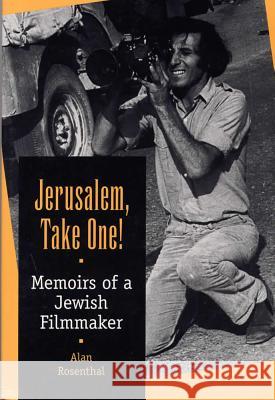 Jerusalem, Take One!: Memoirs of a Jewish Filmmaker