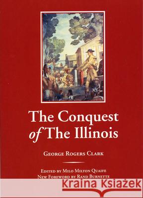 The Conquest of the Illinois