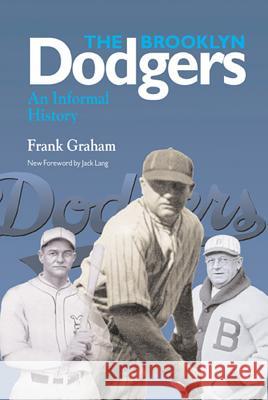 Brooklyn Dodgers: An Informal History