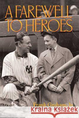 A Farewell to Heroes