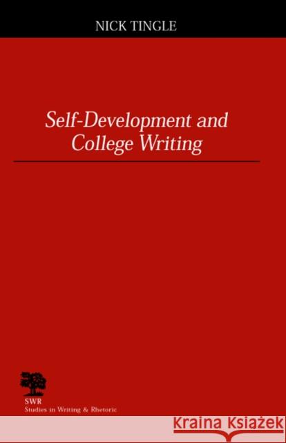 Self-Development and College Writing