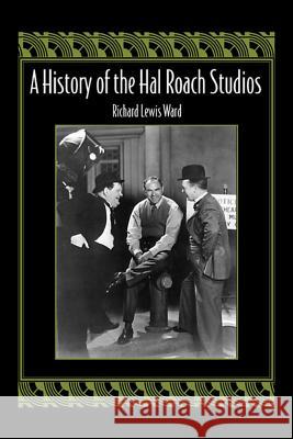 A History of the Hal Roach Studios