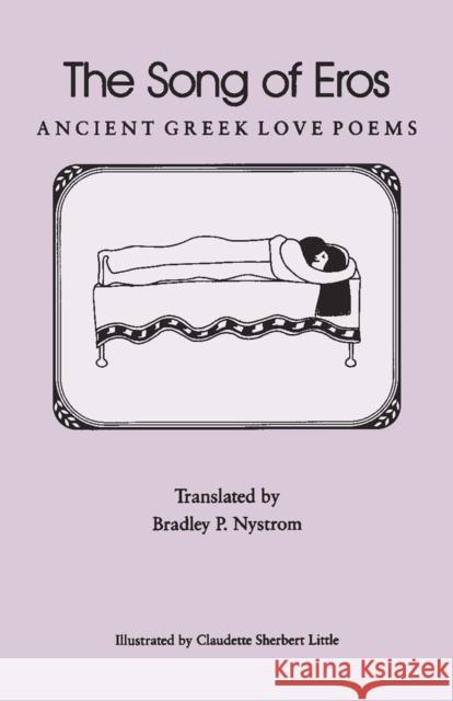 The Song of Eros: Ancient Greek Love Poems