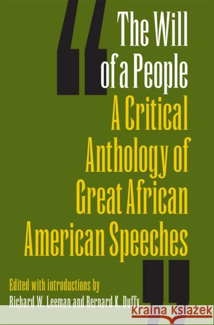 The Will of a People: A Critical Anthology of Great African American Speeches