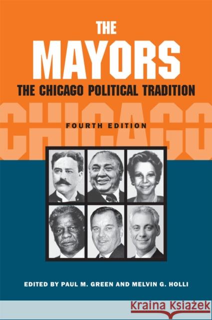 The Mayors: The Chicago Political Tradition