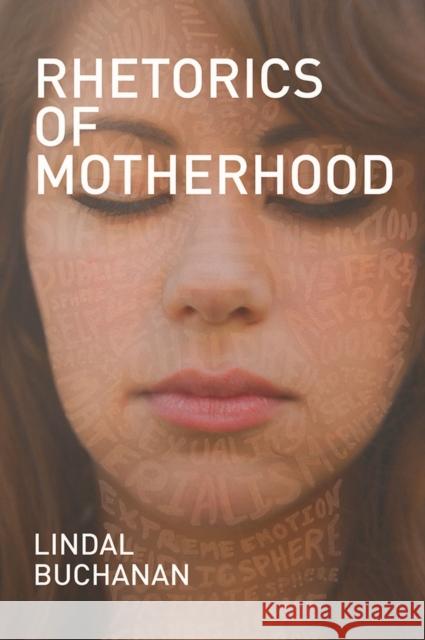 Rhetorics of Motherhood