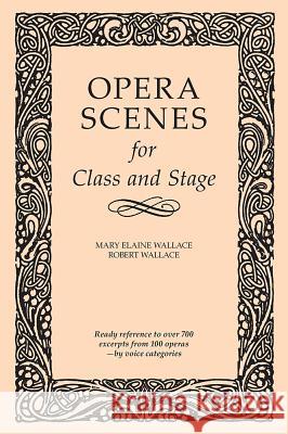 Opera Scenes for Class and Stage