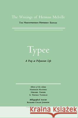 Typee: Volume One, Scholarly Edition