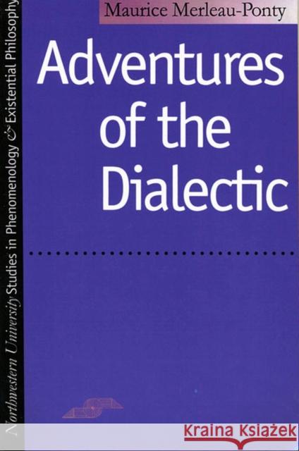 Adventures of the Dialectic