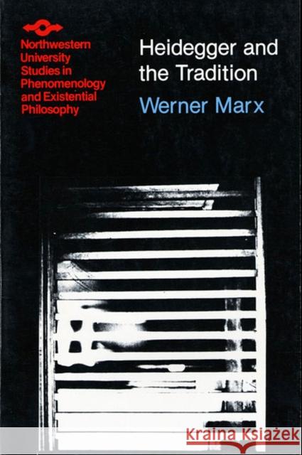 Heidegger and the Tradition