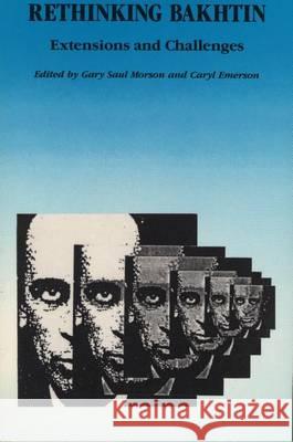 Rethinking Bakhtin: Extensions and Challenges