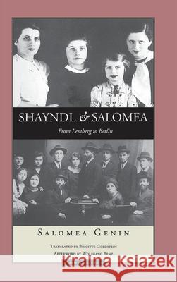 Shayndl and Salomea: From Lemberg to Berlin