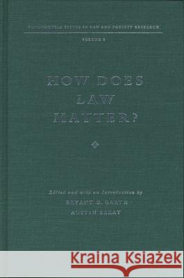 How Does Law Matter?: Fundamental Issues in Law and Society