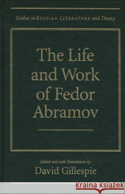 The Life and Work of Fedor Abramov