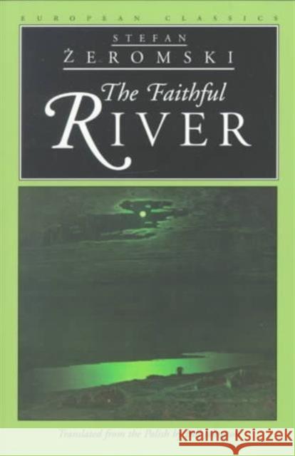 The Faithful River