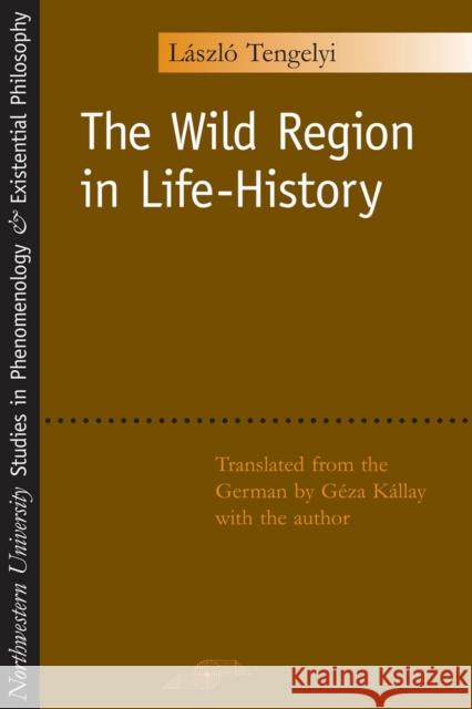 The Wild Region in Life-History