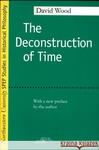 The Deconstruction of Time