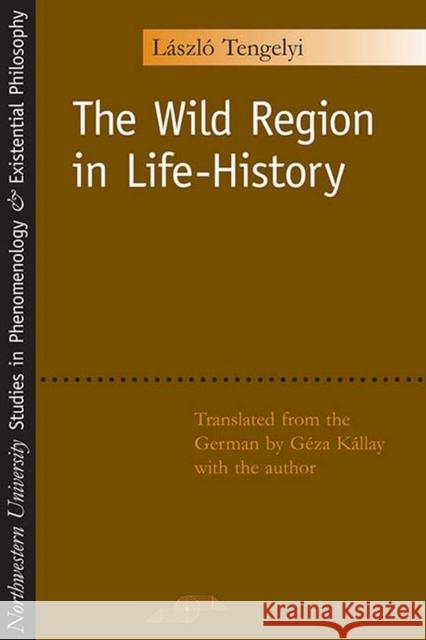 The Wild Region in Life-History
