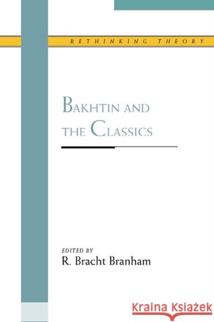 Bakhtin and the Classics
