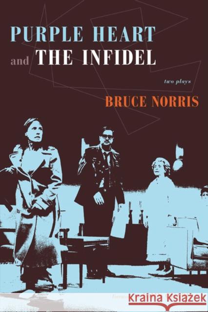 Purple Heart and the Infidel: Two Plays