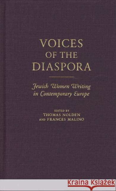 Voices of the Diaspora: Jewish Women Writing in Contemporary Europe