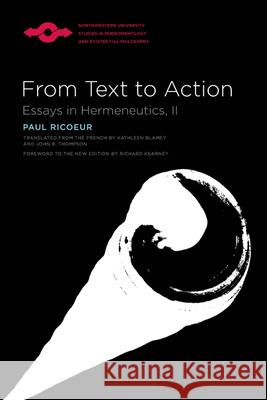 From Text to Action: Essays in Hermeneutics, II