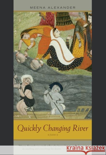 Quickly Changing River: Poems