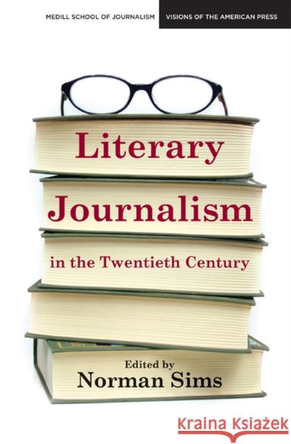 Literary Journalism in the Twentieth Century