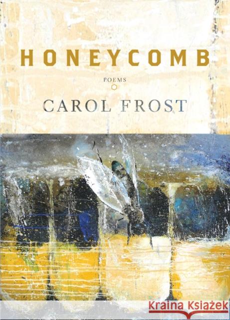 Honeycomb: Poems