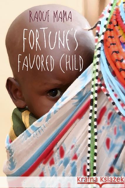 Fortune's Favored Child