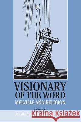 Visionary of the Word: Melville and Religion