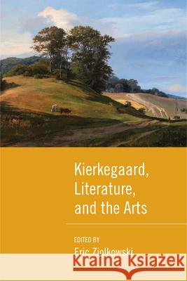 Kierkegaard, Literature, and the Arts