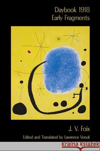 Daybook 1918: Early Fragments