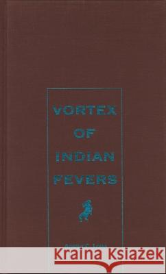 Vortex of Indian Fevers