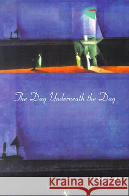 The Day Underneath the Day