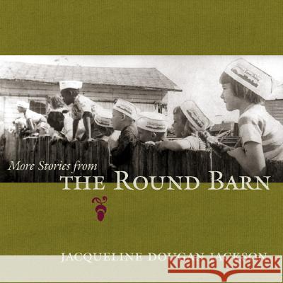 More Stories from the Round Barn