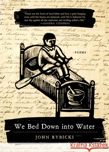 We Bed Down Into Water: Poems