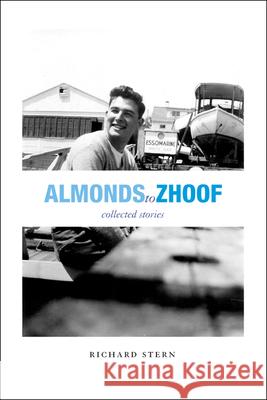 Almonds to Zhoof: Collected Stories