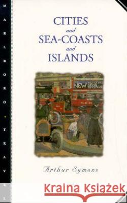 Cities and Sea-Coasts and Islands