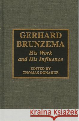 Gerhard Brunzema: His Work and His Influence