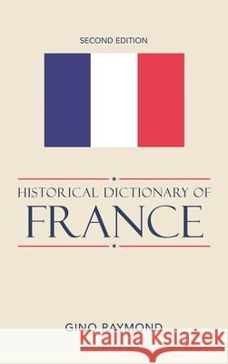 Historical Dictionary of France