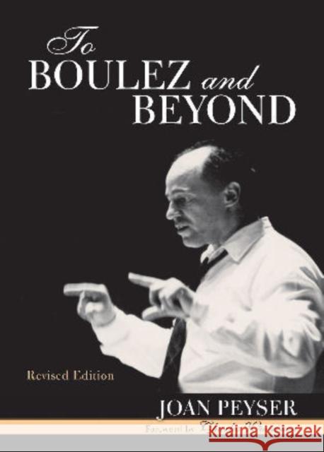 To Boulez and Beyond