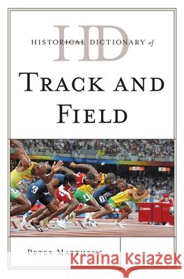 Historical Dictionary of Track and Field