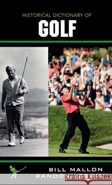 Historical Dictionary of Golf