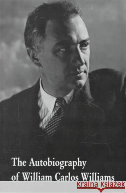 The Autobiography of William Carlos Williams