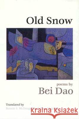 Old Snow: Poetry