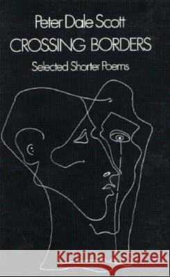 Crossing Borders: Selected Shorter Poems