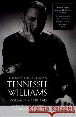 The Selected Letters of Tennessee Williams, Volume I: 1920-1945