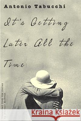 It's Getting Later All the Time